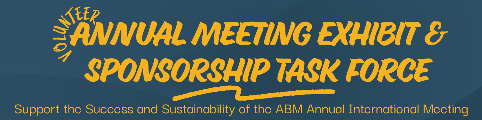 banner with annual meeting exhibit & sponsorship task force wording